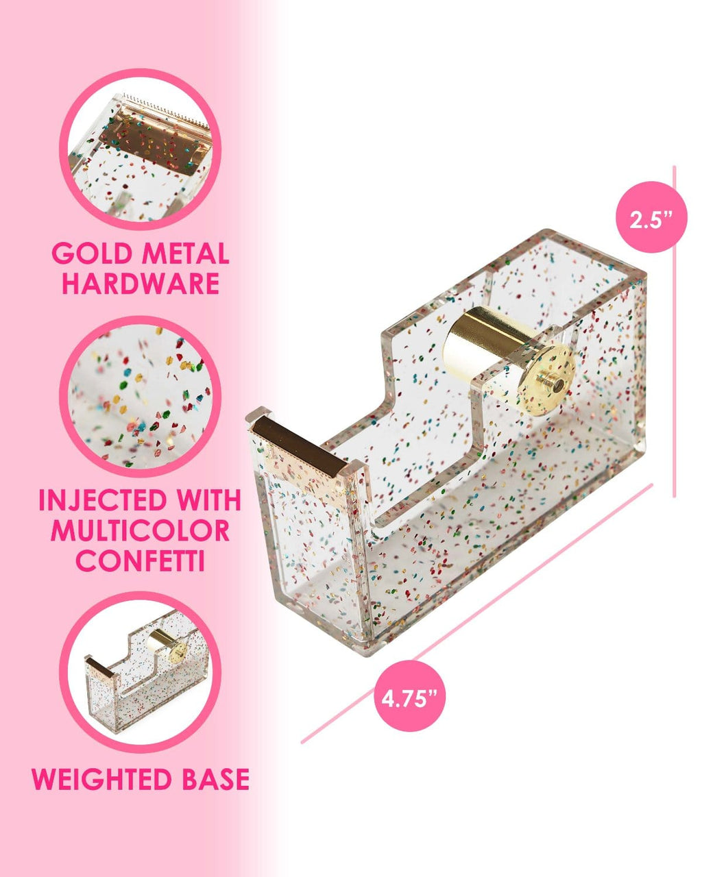 Confetti Injected Acrylic Tape Dispenser